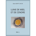 LUNE DE MIEL ET DE CENDRE