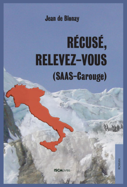 RÉCUSÉS, RELEVEZ-VOUS (SAAS-CAROUGE)