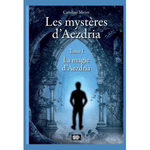 Les mystères d'Aezdria