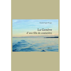 La Genève d'une fille de couturière