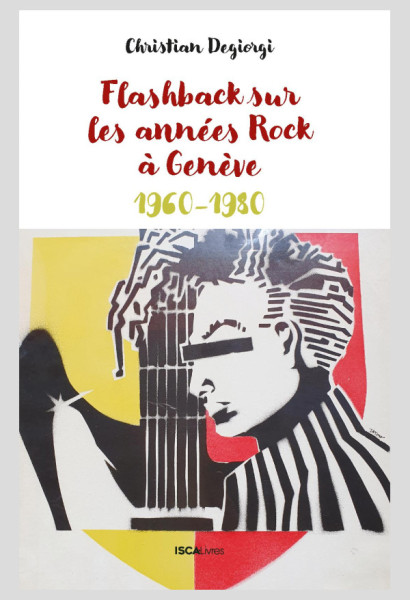 Flashback sur les années Rock à Genève