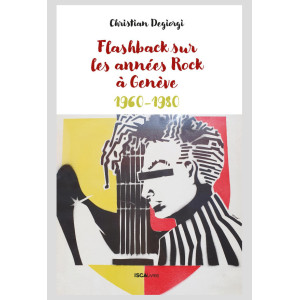 Flashback sur les années Rock à Genève
