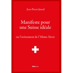Manifeste pour une Suisse idéale