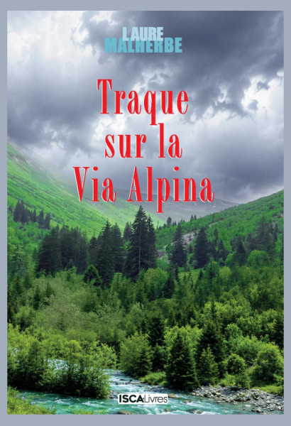 Traque sur la Via Alpina